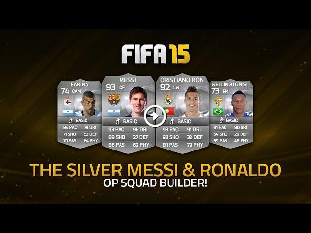 THE SILVER MESSI & RONALDO! w/ SQUAD BUILDER! | FIFA 15 ...