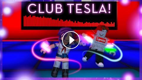 Till Death Do We Party Roblox Club Tesla - how to make a roblox game robloxclub