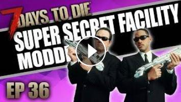 Super Secret Government Facility 7 Days To Die Mods Ep 36 - roblox flee the facility secrets
