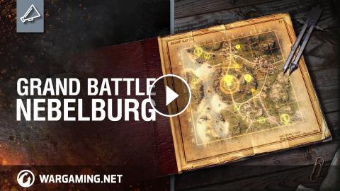 world of tanks grand battles nebelburg